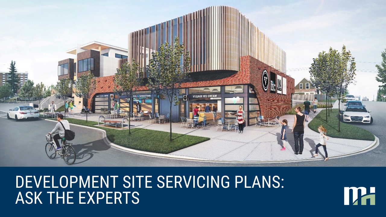 Development Site Servicing Plans: Ask the Experts!