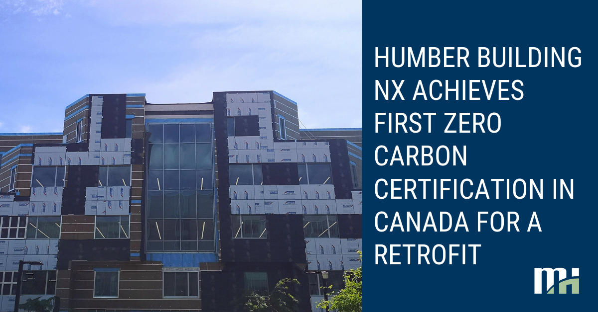 Humber Building NX Achieves First Zero Carbon Certification in Canada for a Retrofit