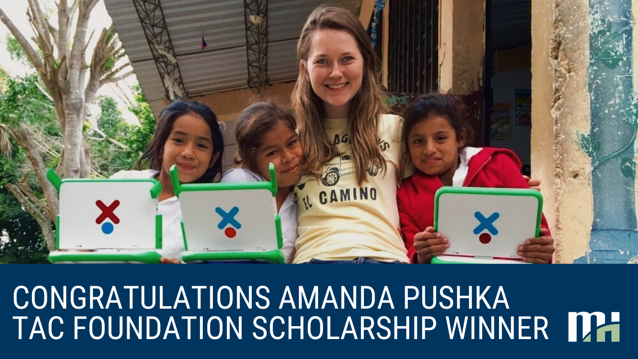 Congratulations Amanda Pushka! 2019 TAC Foundation Scholarship Winner