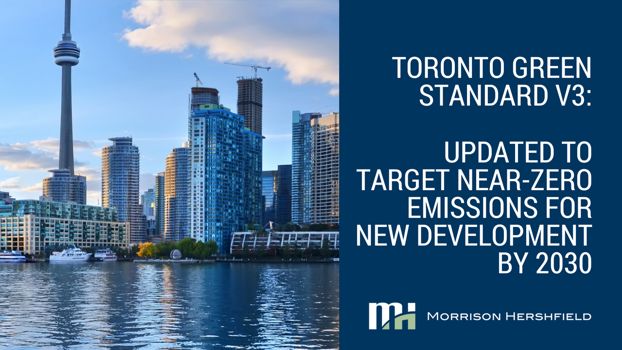 Toronto Green Standard v3: Updated to target Near-Zero Emissions for New Development by 2030