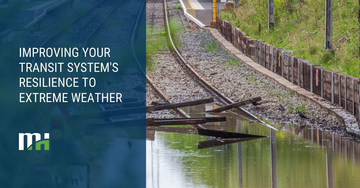 Improving Your Transit System's Resilience to Extreme Weather