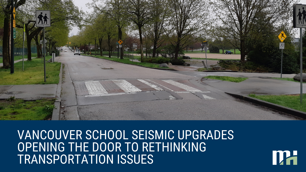 Vancouver School Seismic Upgrades Opening the Door to Rethinking Transportation Issues