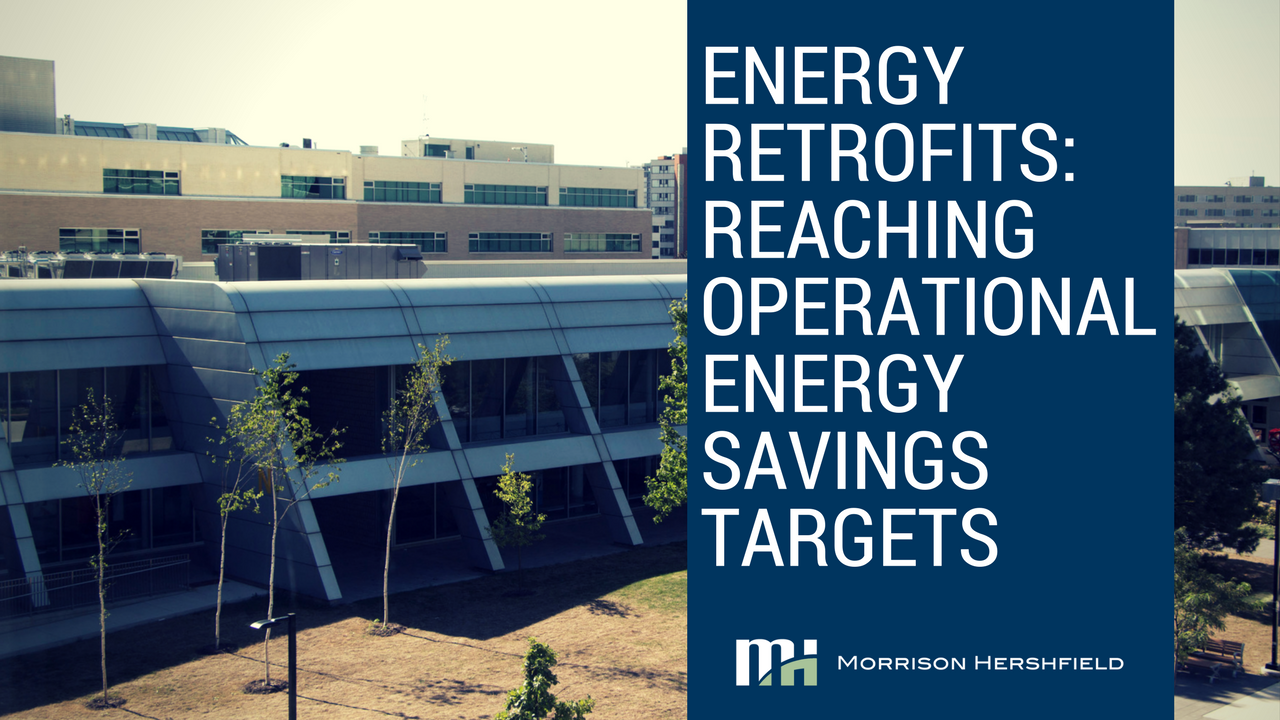 Energy Retrofits: Upgrade Existing Buildings to Compete with New Construction
